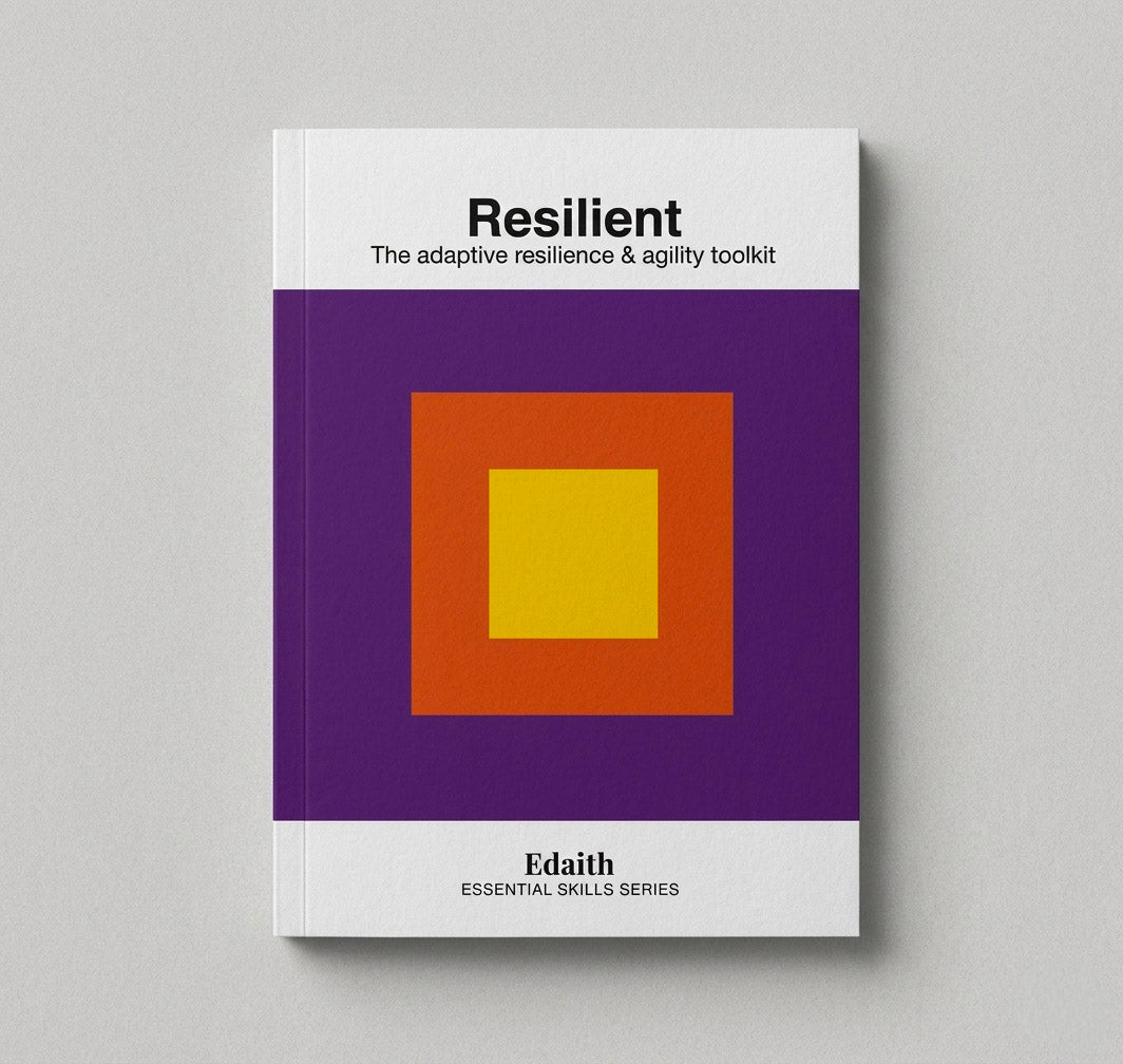 Resilient: The Adaptive Resilience and Agility Toolkit, the printed Essential Skills Series guide